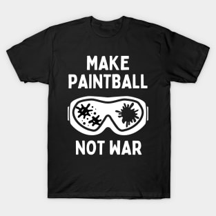 Funny Paintball Girl Make Paintball Not War Paintballing Sports T-Shirt